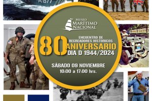 Museo Marítimo Nacional realizará encuentro de recreadores históricos para conmemorar el desembarco en Normandía